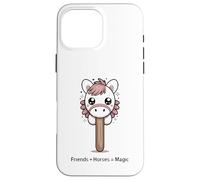 Friends And Horses Equals Magic Pony Love Case for iPhone 16 Pro Max