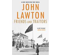 Friends and Traitors