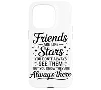 Friends Are Like Stars Friendship Supportive Friends Case for iPhone 15 Pro