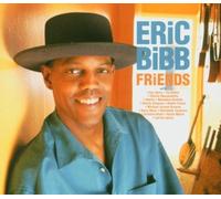 Friends by Eric Bibb (2004-06-17)