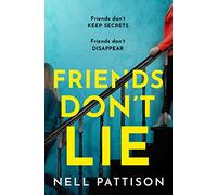 Friends Don’t Lie