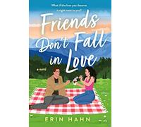 Friends Don't Fall in Love
