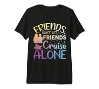 Friends Don't Let Friends Cruise Alone Premium T-Shirt