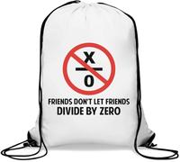 Friends Don't Let Friends Divide by Zero Funny Math Gym Sack Casual Drawstring Bag White