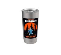 Friends. Enough for Today Stainless Steel Insulated Tumbler