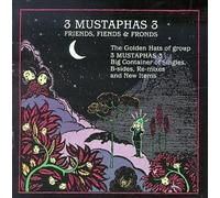 Friends Fiends & Fronds by 3 Mustaphas 3 (1991-12-06)