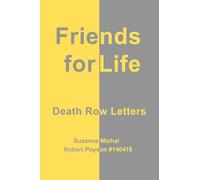 Friends for Life: Death Row Letters
