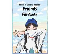 Friends forever: A book filled with fun , madness and chaos!