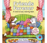 Friends Forever : A Cute & Cozy Coloring Book