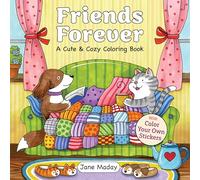 Friends Forever: A Cute & Cozy Coloring Book