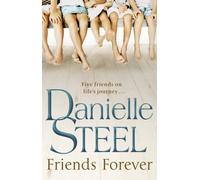 Friends Forever by Steel. Danielle ( 2013 ) Paperback