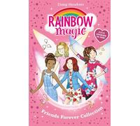 Friends Forever Collection: Four Stories in One! (Rainbow Magic)
