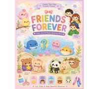 friends forever: coloring book | cut , paste & and make frames | bears , birds , humans & sea creatures | kids & teen