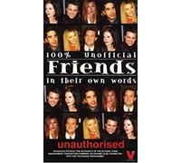 Friends - Friends: 100% Unofficial Friends - In Their Own Words [VHS]