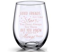 Friend's Friendship Gift, "Good Friends are Like Stars. You Don't Always See Them But You Know They're Always There" -- Stemless Wine Cup, for Best Friend's Birthday and Christmas Graduation Gift