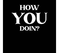 Friends How You Doin? Women's T-Shirt - Black - XS - Black