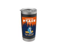 Friends. I Came for Peace Stainless Steel Insulated Tumbler