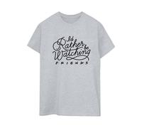 Friends I´d Rather Be Watching Boyfriend T-Shirt In Grey Grey