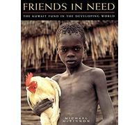 Friends in Need: Kuwait Fund in the Developing World