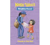 Friends in the Mail (Katie Woo's Neighborhood)