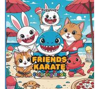 Friends Karate: Bold and Easy Coloring Book