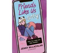 Friends Like Us: Betty