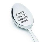 Friends Like You Make Life Sweet Cute Friends Gift Engraved Spoon Friend Day Gift unique funny gift Coffee lovers gift idea
