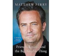 Friends, Lovers and the Big Terrible Thing by Matthew P - Paperback NEW Matthew