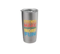 Friends Make Everything More Fun Friendship Bonding - Stainless Steel Insulated Tumbler