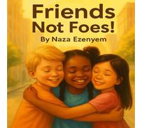 Friends, Not Foes!
