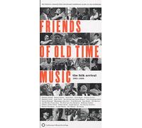 Friends of Old-Time Music (3CD) by Various (2006-11-12)