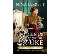 Friends of the Duke: A Regency Romance Anthology (Inconvenient Brides Prequels)