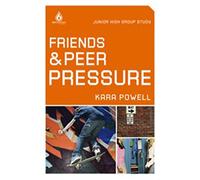 Friends & Peer Pressure: Junior High Group Study (Uncommon)