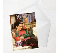 Friends Rachel To My Monica Greetings Card - Standard Card