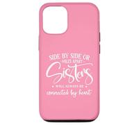 Friends Side By Side Miles Apart Sisters Connected by Heart Case for iPhone 12/12 Pro