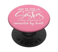 Friends Side By Side Miles Apart Sisters Connected by Heart PopSockets Adhesive PopGrip