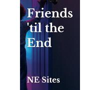 Friends 'til the End