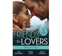 Friends To Lovers: Always You : An Heir for the Billionaire (Dynasties: the Newports) / Friend, Fling, Forever? / Fugitive Bride