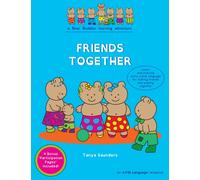 FRIENDS TOGETHER: A Bear Buddies Learning Adventure: learn and practice early social language for making friends and playing together (The Bear Buddies Learning Adventure Stories)
