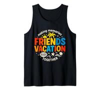 Friends Vacation 2025 Making Memories Together Matching 2025 Tank Top