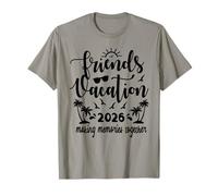 Friends Vacation 2026 Making Memories Together, Girls Trip T-Shirt