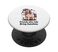 Friends Who Ride Bring Sunshine Cute Pony PopSockets Adhesive PopGrip