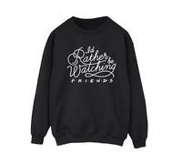Friends Women's I´d Rather Be Watching Sweatshirt in Black | Size: 4XL Friends Black 4XL