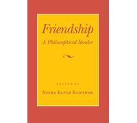 Friendship: A Philosophical Reader (Cornell Paperbacks)