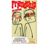Friendship: An Expose