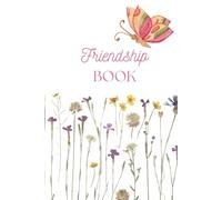 Friendship Book: Growing up closer together