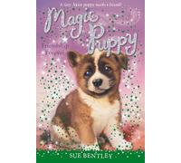 Friendship Forever (Magic Puppy, 10)