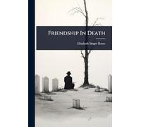 Friendship In Death