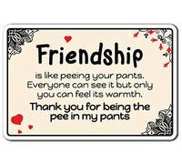 Friendship is Like Peeing Metal Sign Friendship Love Wall Decor 8X12 Inch