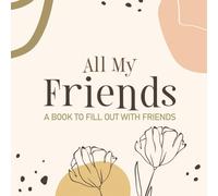 Friendship Memorie Book Adults: Friend Book to fill in - Ideal Friendship Gift